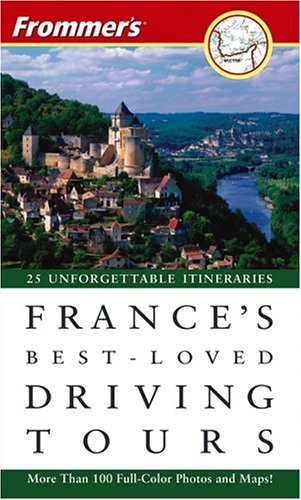 Stock image for Frommer's France's Best-Loved Driving Tours for sale by Wonder Book