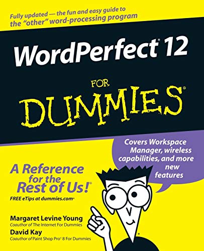 Imagen de archivo de WordPerfect 12 For Dummies a la venta por Goodwill Books