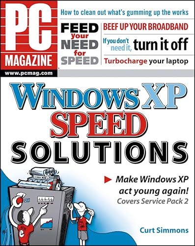 Imagen de archivo de PC Magazine Windows XP Speed Solutions a la venta por ThriftBooks-Atlanta