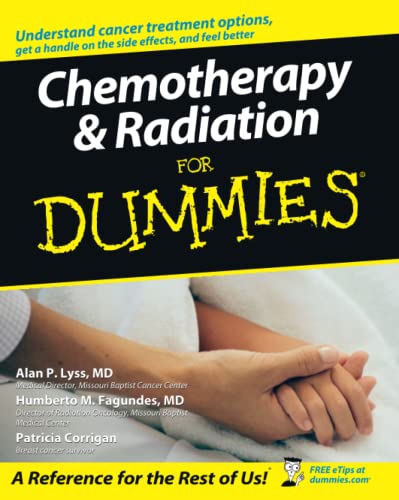 Beispielbild fr Chemotherapy and Radiation For Dummies zum Verkauf von WorldofBooks
