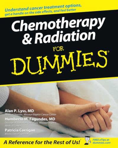 Stock image for Chemotherapy and Radiation For Dummies for sale by SecondSale