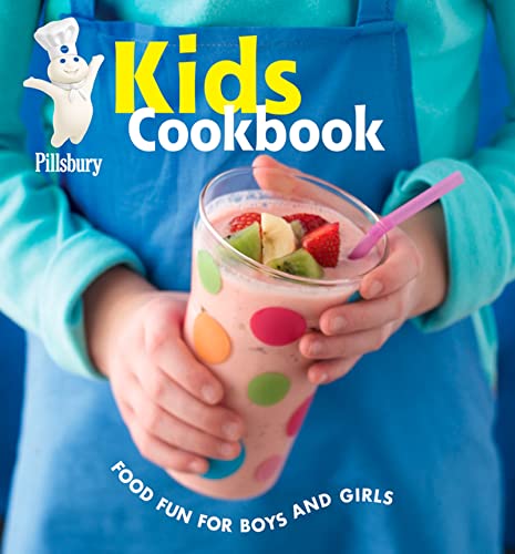 9780764578618: Pillsbury Kids Cookbook: Food Fun for Boys and Girls (Pillsbury Cooking)