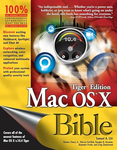 Mac OS X Bible (9780764579172) by Litt, Samuel A.; Clancy Jr., Thomas; Gottlieb, Warren G.; Heyman, Douglas B.; Prado, Alejandro; Zimmerman, Craig
