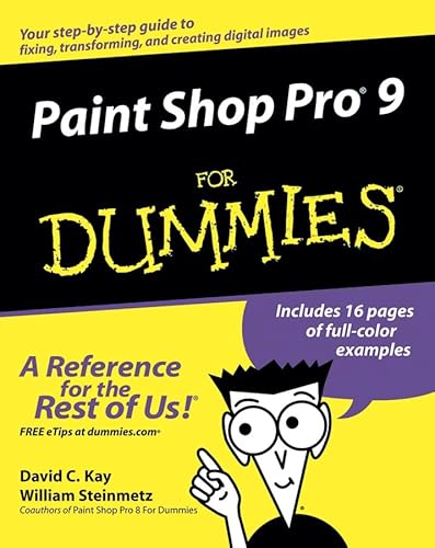 Paint Shop Pro 9 For Dummies (9780764579356) by Kay, David C.; Steinmetz, William