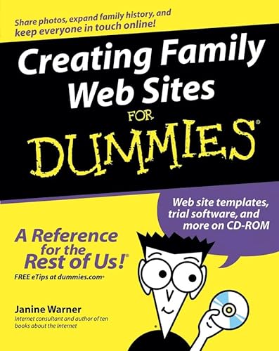 Imagen de archivo de Creating Family Web Sites for Dummies a la venta por Better World Books