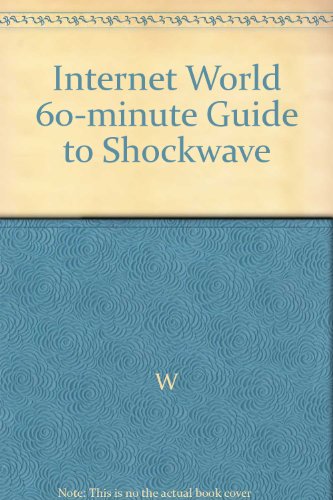 Stock image for 60 Minute Guide to Shockwave for sale by HPB-Red