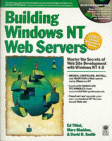 Building Windows Nt Web Servers (9780764580048) by Tittel, Ed; Madden, Mary; Smith, David B.