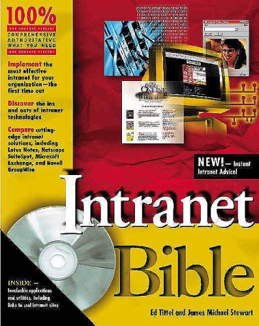 Intranet Bible (9780764580130) by Tittel, Ed; Stewart, James Michael