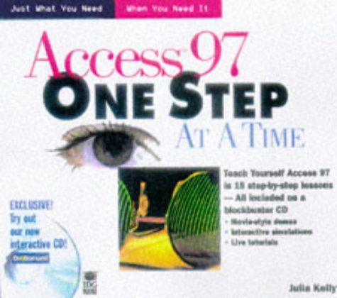 Stock image for Access 97 One Step at a Time (One Step at a Time S.) for sale by WorldofBooks