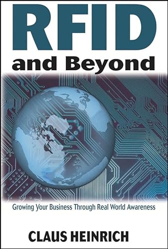 Stock image for RFID and Beyond: Growing Your Business Through Real World Awareness for sale by Ebooksweb