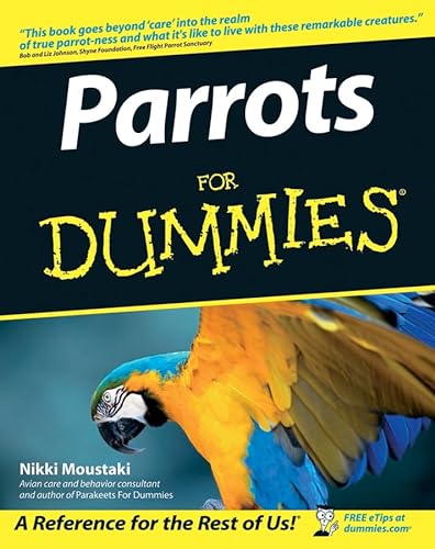 Parrots For Dummies (9780764583537) by Moustaki, Nikki