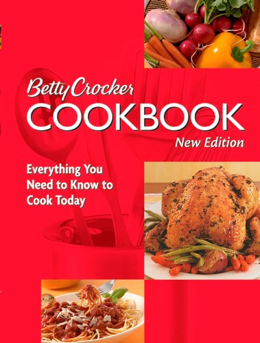 9780764583742: Betty Crocker Cookbook: Everything You Need to Know to Cook Today: 10th Edition