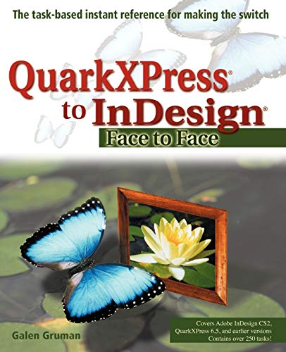 Imagen de archivo de QuarkXPress to Indesign : Face to Face a la venta por Better World Books