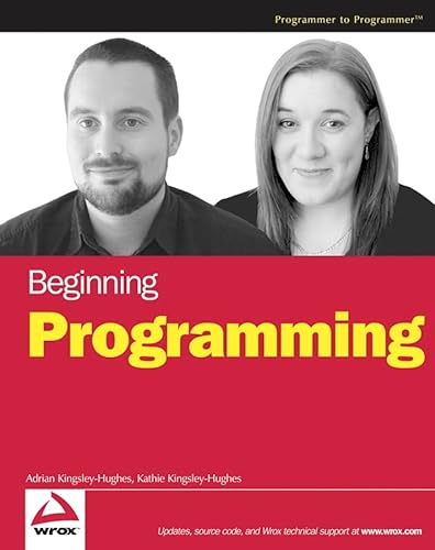 9780764584060: Beginning Programming (Wrox Beginning Guides)