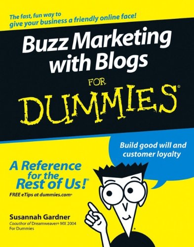 Beispielbild fr Buzz Marketing with Blogs for Dummies zum Verkauf von Better World Books