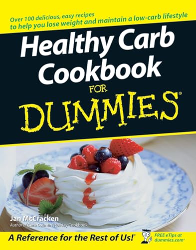 9780764584763: Healthy Carb Cookbook For Dummies