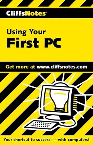 Stock image for CliffsNotes Using Your First PC for sale by Wonder Book