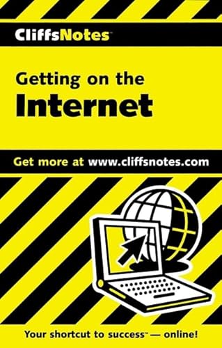 Stock image for CliffsNotes Getting on the Internet (Cliffsnotes Literature Guides) for sale by Wonder Book