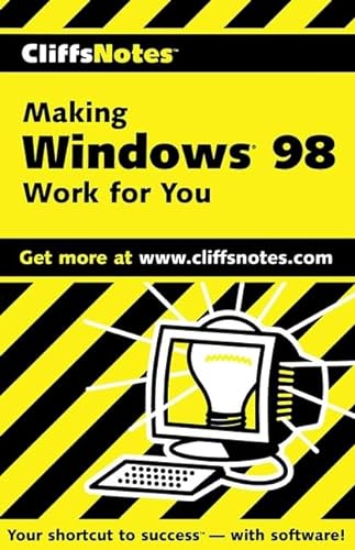Beispielbild fr CliffsNotes Making Windows 98 Work for You zum Verkauf von Wonder Book