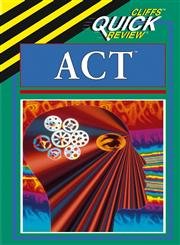 Stock image for Act: American College Testing (Cliffs Quick Review) for sale by Blue Vase Books