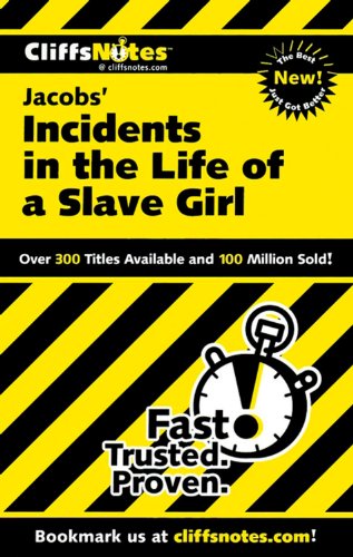 Imagen de archivo de CliffsNotes on Jacobs' Incidents in the Life of a Slave Girl (Cliffsnotes Literature Guides) a la venta por BooksRun