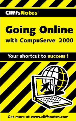 Cliffsnotes Going Online With Compuserve 2000 (9780764586255) by Charles Bowen