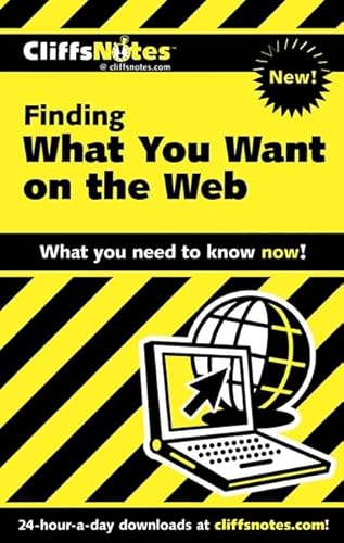 Imagen de archivo de CliffsNotes Finding What You Want On the Web a la venta por Wonder Book