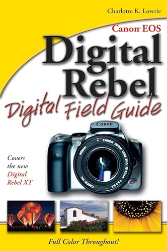 Stock image for Canon EOS Digital Rebel Digital Field Guide for sale by Better World Books