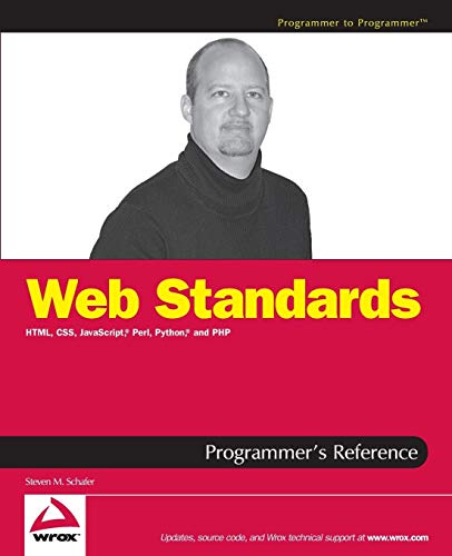 Imagen de archivo de Web Standards Programmer's Reference: HTML, CSS, JavaScript, Perl, Python, and PHP a la venta por SecondSale