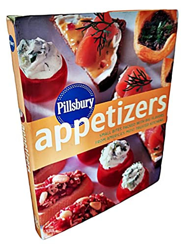 Imagen de archivo de Pillsbury Appetizers : Small Bites Packed with Big Flavors from America's Most Trusted Kitchens a la venta por Better World Books