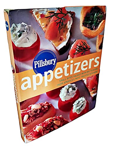 Stock image for Pillsbury Appetizers Cookbook: Small Bites Packed With Big Flavors From Americas Most Trusted Kitchens for sale by Off The Shelf