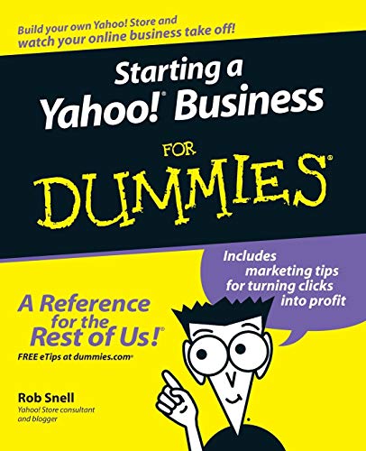 Stock image for Starting a Yahoo! Business For Dummies for sale by Book Outpost