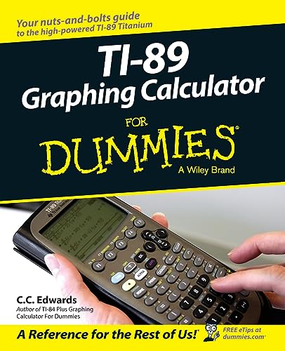 9780764589126: TI-89 Graphing Calculator For Dummies (For Dummies Series)