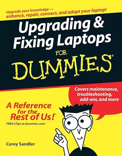 9780764589591: Upgrading & Fixing Laptops for Dummies
