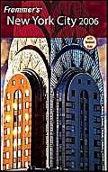 Beispielbild fr Frommer's New York City 2006 (Frommer's Complete Guides) zum Verkauf von Wonder Book