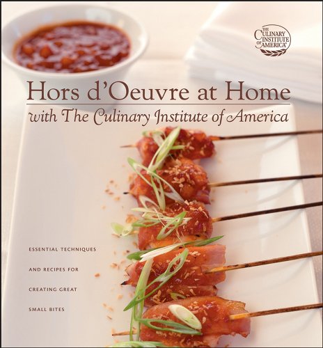 Stock image for Hors d'Oeuvre at Home with The Culinary Institute of America for sale by SecondSale