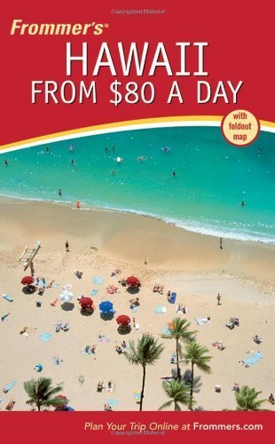 Stock image for Hawaii from $80 a Day for sale by Better World Books