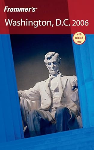9780764595912: Frommer's Washington, D.C. 2006 (Frommer's Complete Guides)