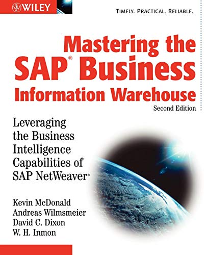 Beispielbild fr Mastering the SAP Business Information Warehouse : Leveraging the Business Intelligence Capabilities of SAP NetWeaver zum Verkauf von Better World Books