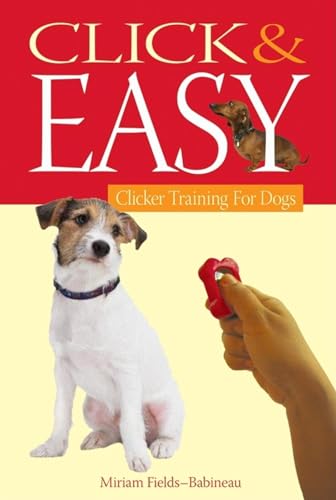 Imagen de archivo de Click & Easy: Clicker Training for Dogs a la venta por SecondSale