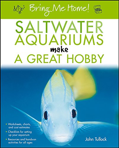 Imagen de archivo de Bring Me Home! Saltwater Aquariums Make a Great Hobby a la venta por Better World Books