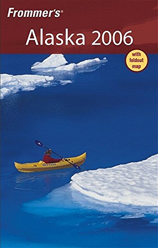 Beispielbild fr Frommer?s® Alaska 2006 (Frommer?s Complete Guides) zum Verkauf von WorldofBooks