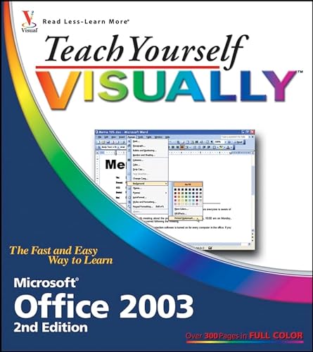Beispielbild fr Teach Yourself VISUALLY Office 2003 (Teach Yourself Visually S.) zum Verkauf von WorldofBooks