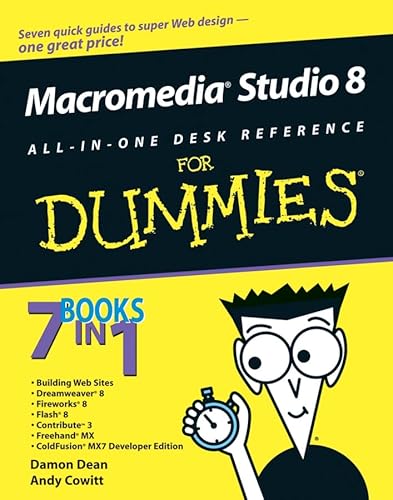 Macromedia Studio 8 All-in-One Desk Reference For Dummies (For Dummies Series) (9780764596902) by Dean, Damon; Cowitt, Andy