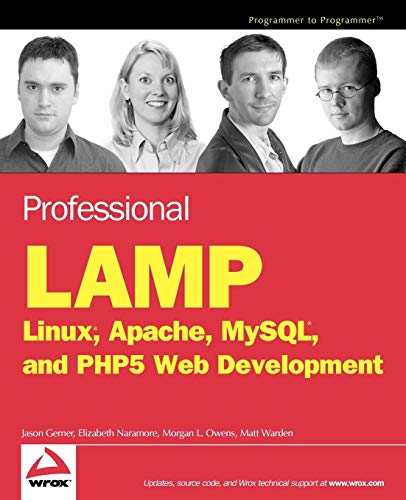 Beispielbild fr Professional LAMP : Linux, Apache, MySQL and PHP5 Web Development zum Verkauf von Better World Books: West