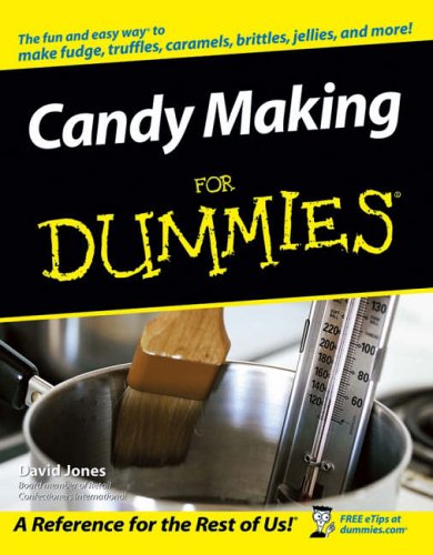 9780764597343: Candy Making For Dummies (For Dummies Series)
