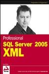 Imagen de archivo de Professional SQL Server 2005 XML a la venta por Better World Books