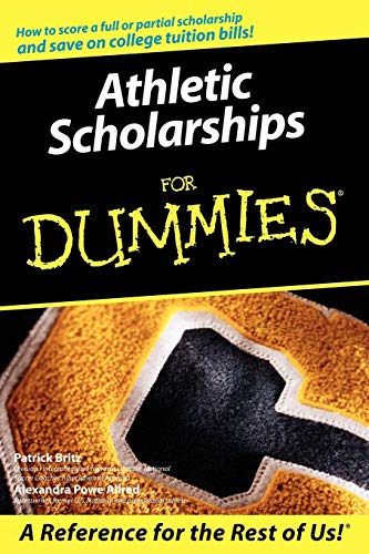 9780764598043: Athletic Scholarships For Dummies