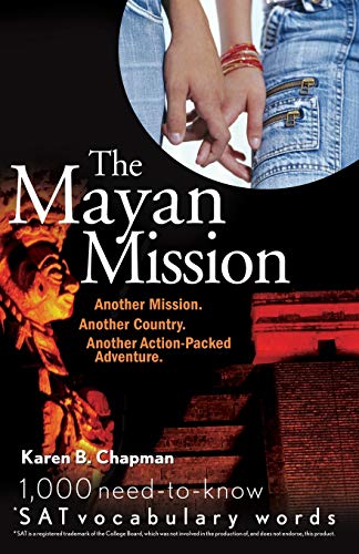 9780764598203: Mayan Mission: 1,000 Need-to-know Sat Vocabulary Words: Another Mission, Another Country, Another Action-packed Adventure: 1,000 Need-to-know Sat Vocabulary Words