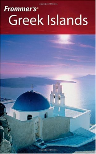 9780764598326: Frommer's Greek Islands (Frommer's Travel Guides)